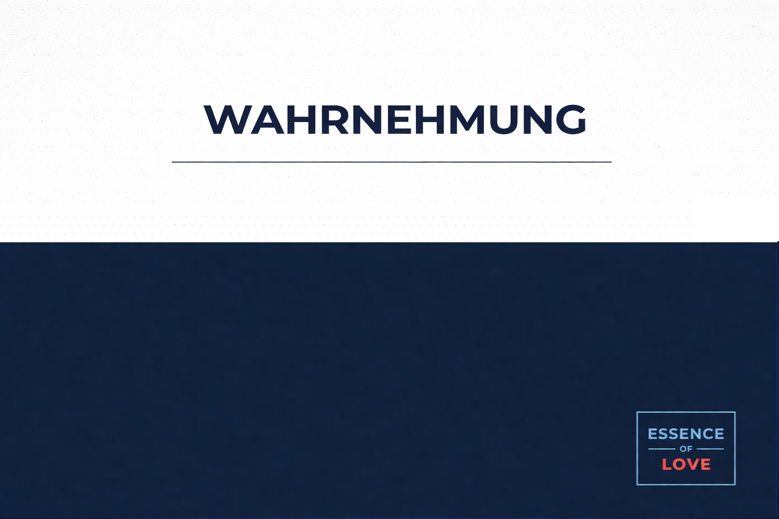 WAHRNEHMUNG