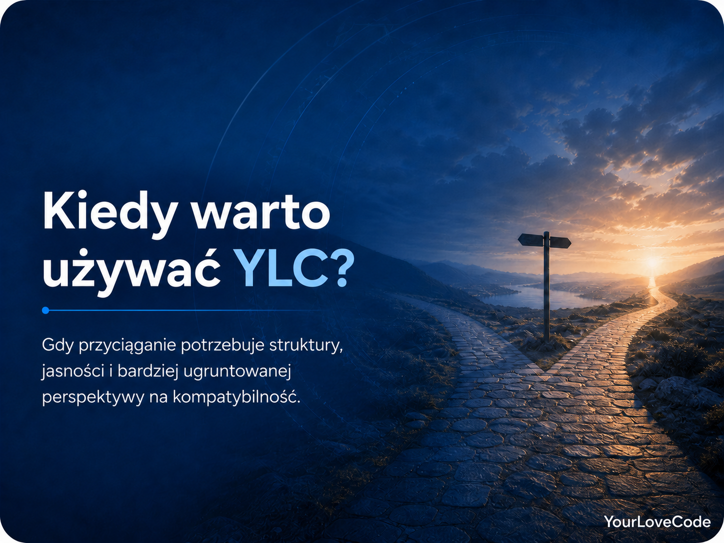 Kiedy powinieneś skorzystać z YLC?